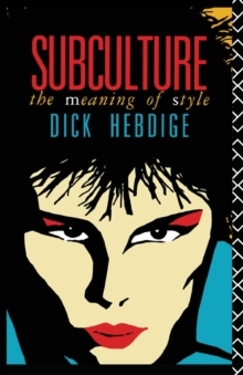 Subculture : The Meaning of Style, Paperback Book Subculture : The Meaning of Style, Paperback Book