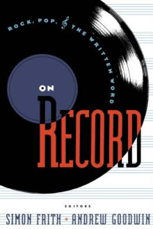 On Record : Rock, Pop and the Written Word, Paperback Book On Record : Rock, Pop and the Written Word, Paperback Book