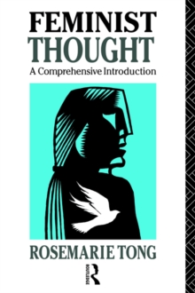 Feminist Thought : A Comprehensive Introduction, Paperback Book Feminist Thought : A Comprehensive Introduction, Paperback Book
