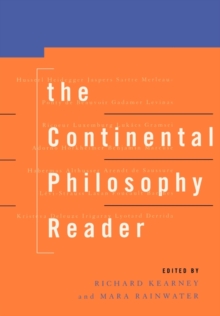 The Continental Philosophy Reader, Paperback Book The Continental Philosophy Reader, Paperback Book