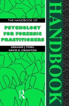 The Handbook of Psychology for Forensic Practioners, Paperback Book The Handbook of Psychology for Forensic Practioners, Paperback Book