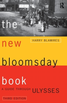 The New Bloomsday Book : Guide Through "Ulysses", Paperback The New Bloomsday Book : Guide Through "Ulysses", Paperback