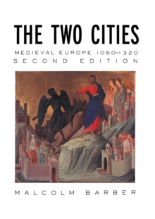The Two Cities : Medieval Europe 1050-1320, Paperback Book The Two Cities : Medieval Europe 1050-1320, Paperback Book
