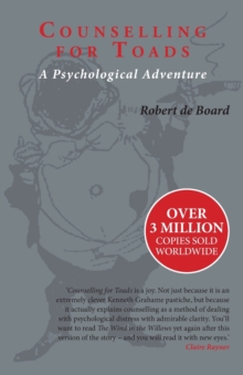 Counselling for Toads : A Psychological Adventure, Paperback Book Counselling for Toads : A Psychological Adventure, Paperback Book