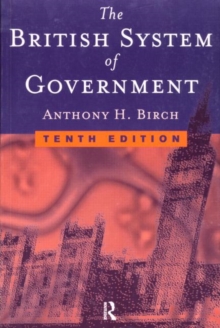 The British System of Government, Paperback Book The British System of Government, Paperback Book