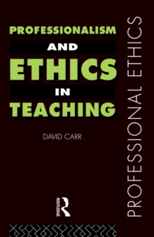 Professionalism and Ethics in Teaching, Paperback Book Professionalism and Ethics in Teaching, Paperback Book