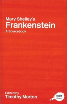 Mary Shelley's Frankenstein : A Routledge Study Guide and Sourcebook, Paperback Book Mary Shelley's Frankenstein : A Routledge Study Guide and Sourcebook, Paperback Book