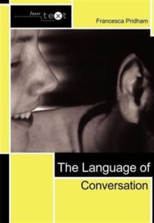 The Language of Conversation, Paperback Book The Language of Conversation, Paperback Book