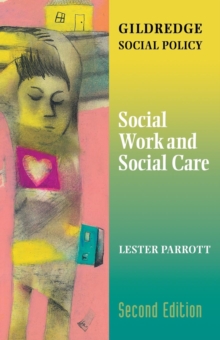 Social Work and Social Care, Paperback Book Social Work and Social Care, Paperback Book
