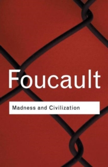 Madness and Civilization, Paperback Book Madness and Civilization, Paperback Book