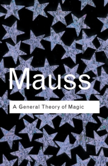 A General Theory of Magic, Paperback Book A General Theory of Magic, Paperback Book