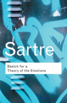 Sketch for a Theory of the Emotions, Paperback Book Sketch for a Theory of the Emotions, Paperback Book