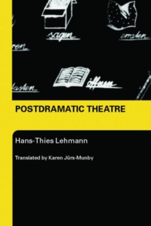 Postdramatic Theatre, Paperback Book Postdramatic Theatre, Paperback Book