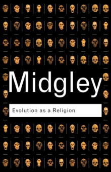 Evolution as a Religion : Strange Hopes and Stranger Fears, Paperback Book Evolution as a Religion : Strange Hopes and Stranger Fears, Paperback Book