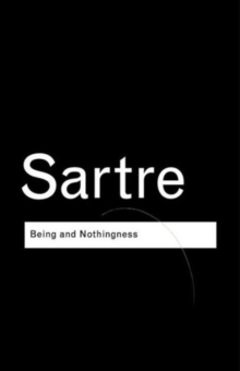 Being and Nothingness : An Essay on Phenomenological Ontology, Paperback Book Being and Nothingness : An Essay on Phenomenological Ontology, Paperback Book