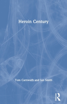 Heroin Century, Paperback Heroin Century, Paperback