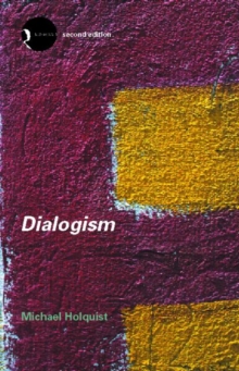 Dialogism : Bakhtin and His World, Paperback Book Dialogism : Bakhtin and His World, Paperback Book