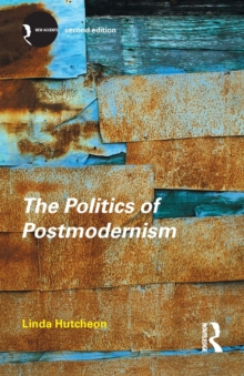 The Politics of Postmodernism, Paperback Book The Politics of Postmodernism, Paperback Book