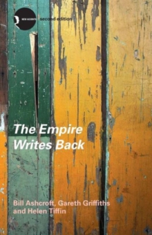 The Empire Writes Back : Theory and Practice in Post-Colonial Literatures, Paperback Book The Empire Writes Back : Theory and Practice in Post-Colonial Literatures, Paperback Book
