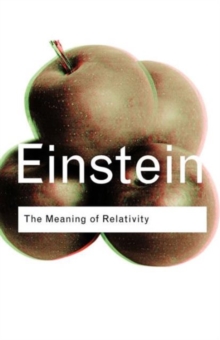 The Meaning of Relativity, Paperback Book The Meaning of Relativity, Paperback Book