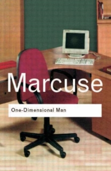 One-Dimensional Man : Studies in the Ideology of Advanced Industrial Society, Paperback Book One-Dimensional Man : Studies in the Ideology of Advanced Industrial Society, Paperback Book