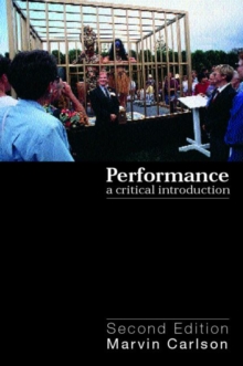 Performance: A Critical Introduction, Paperback Book Performance: A Critical Introduction, Paperback Book