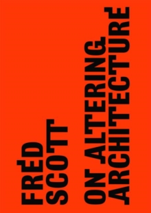 On Altering Architecture, Paperback Book On Altering Architecture, Paperback Book
