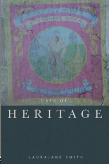 Uses of Heritage, Paperback Book Uses of Heritage, Paperback Book