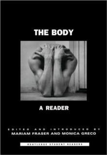 The Body : A Reader, Paperback Book The Body : A Reader, Paperback Book
