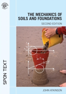 The Mechanics of Soils and Foundations, Paperback Book The Mechanics of Soils and Foundations, Paperback Book