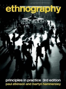 Ethnography : Principles in Practice, Paperback Book Ethnography : Principles in Practice, Paperback Book