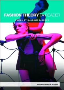Fashion Theory : A Reader, Paperback Book Fashion Theory : A Reader, Paperback Book