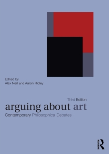 Arguing About Art : Contemporary Philosophical Debates, Paperback Book Arguing About Art : Contemporary Philosophical Debates, Paperback Book