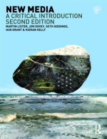 New Media : A Critical Introduction, Paperback Book New Media : A Critical Introduction, Paperback Book