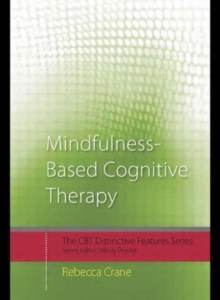 Mindfulness-based Cognitive Therapy : Distinctive Features, Paperback Book Mindfulness-based Cognitive Therapy : Distinctive Features, Paperback Book
