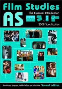 AS Film Studies : The Essential Introduction, Paperback Book AS Film Studies : The Essential Introduction, Paperback Book