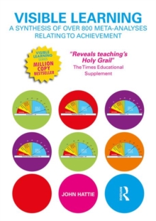 Visible Learning : A Synthesis of Over 800 Meta-Analyses Relating to Achievement, Paperback Book Visible Learning : A Synthesis of Over 800 Meta-Analyses Relating to Achievement, Paperback Book