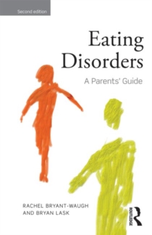 Eating Disorders : A Parents' Guide, Paperback Book Eating Disorders : A Parents' Guide, Paperback Book