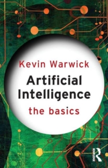 Artificial Intelligence: The Basics, Paperback Book Artificial Intelligence: The Basics, Paperback Book