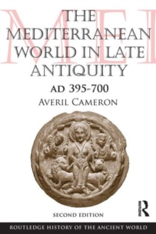 Mediterranean World in Late Antiquity : AD 395-700, Paperback Mediterranean World in Late Antiquity : AD 395-700, Paperback