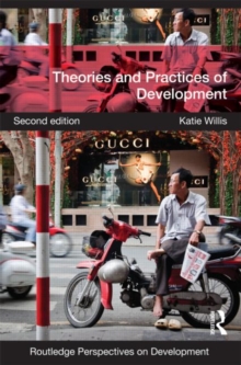 Theories and Practices of Development, Paperback Book Theories and Practices of Development, Paperback Book