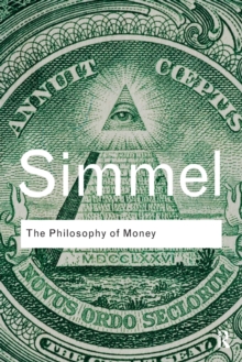 The Philosophy of Money, Paperback Book The Philosophy of Money, Paperback Book