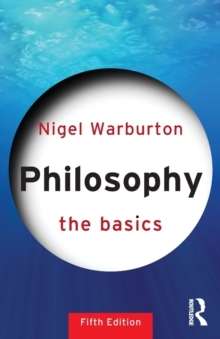 Philosophy: The Basics, Paperback Book Philosophy: The Basics, Paperback Book