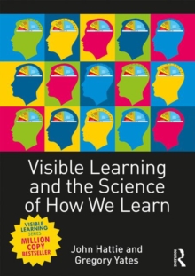 Visible Learning and the Science of How We Learn, Paperback Book Visible Learning and the Science of How We Learn, Paperback Book
