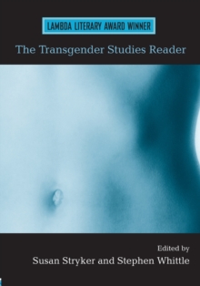 The Transgender Studies Reader, Paperback The Transgender Studies Reader, Paperback
