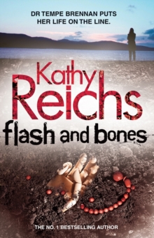 Flash and Bones : (Temperance Brennan 14), Paperback Flash and Bones : (Temperance Brennan 14), Paperback