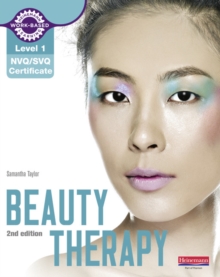 NVQ/SVQ Certificate Beauty Therapy Candidate Handbook : Level 1, Paperback NVQ/SVQ Certificate Beauty Therapy Candidate Handbook : Level 1, Paperback