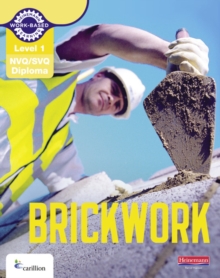 NVQ/SVQ Diploma Brickwork Candidate Handbook : Level 1, Paperback Book NVQ/SVQ Diploma Brickwork Candidate Handbook : Level 1, Paperback Book