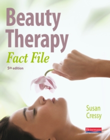 Beauty Therapy Fact File : Student Book, Paperback Beauty Therapy Fact File : Student Book, Paperback