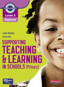 Level 3 Diploma Supporting Teaching and Learning in Schools, Primary, Candidate Handbook, Mixed media product Book Level 3 Diploma Supporting Teaching and Learning in Schools, Primary, Candidate Handbook, Mixed media product Book